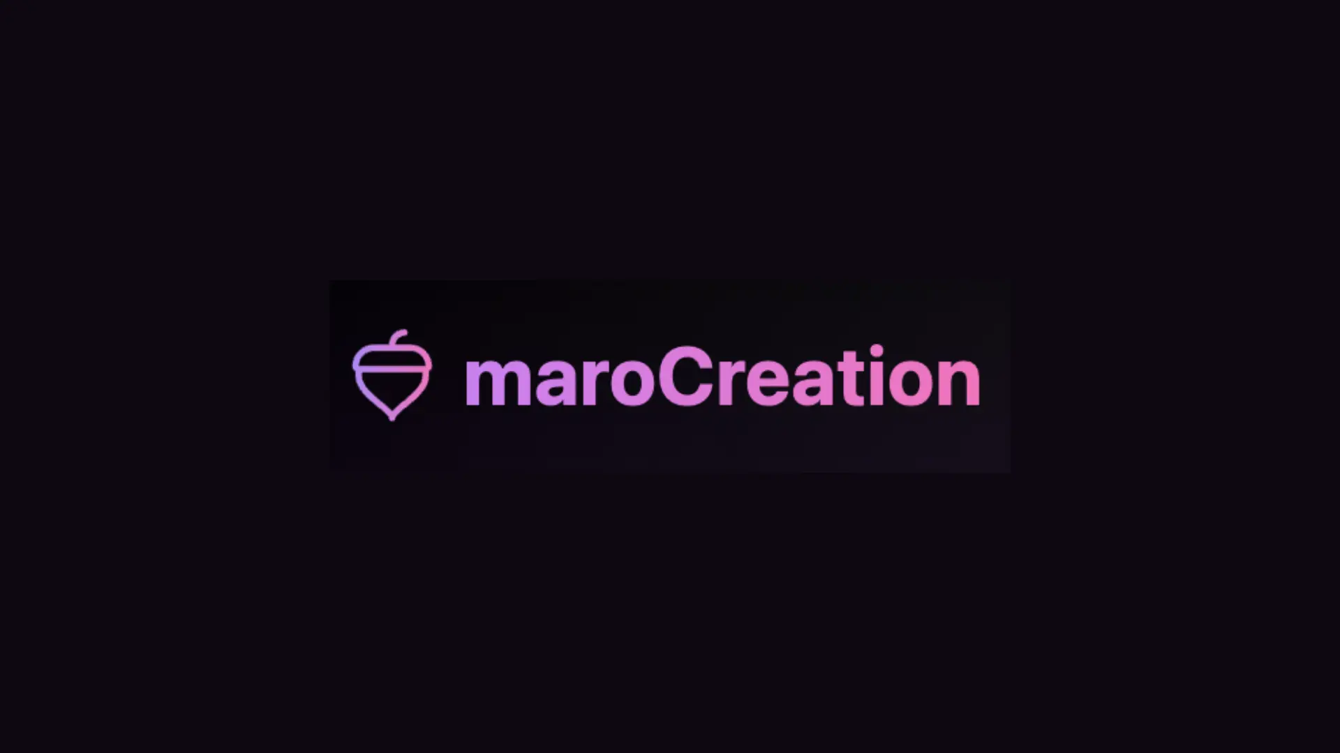 maroCreation